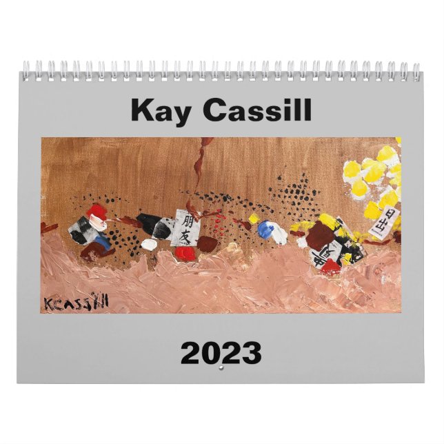 Kay Cassill 2023 Art Calendar Kalender (Omslag)