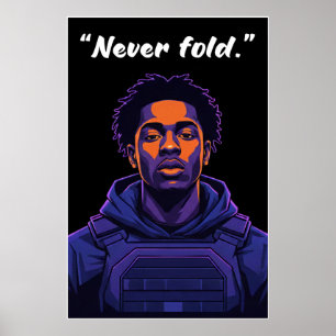 Kay Flock Affisch – Never Fold Motivationscitat Ko