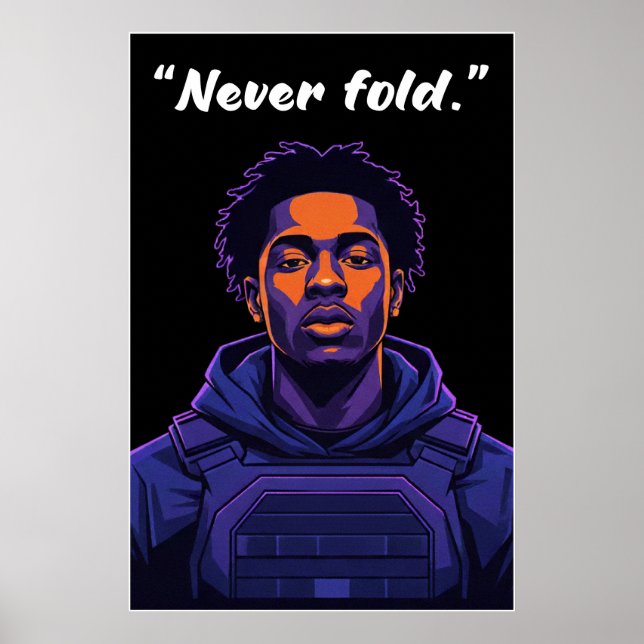 Kay Flock Affisch – Never Fold Motivationscitat Ko (Framsidan)