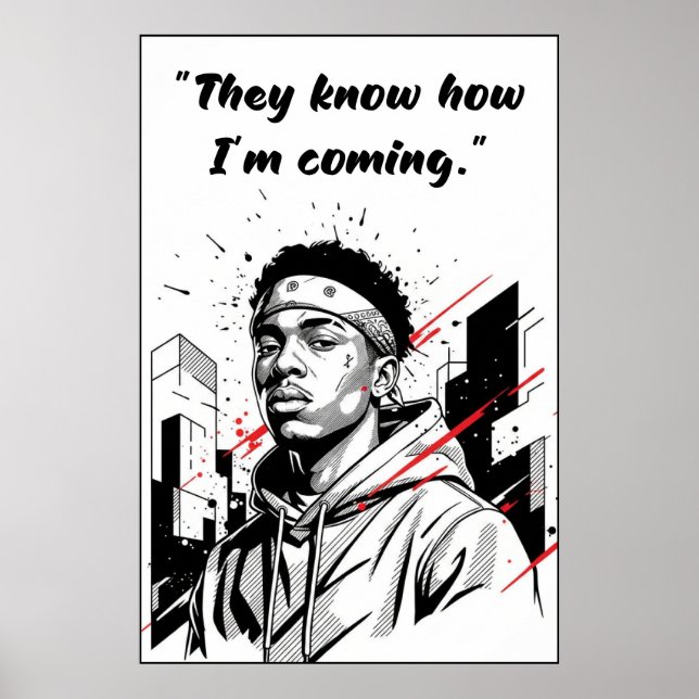 Kay Flock-affisch – They Know How I’m Coming Poster (Framsidan)