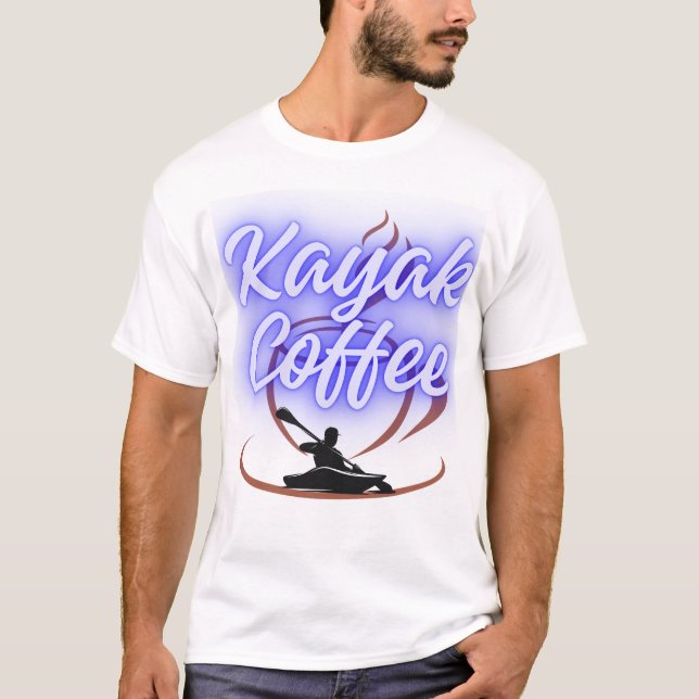 Kayak and Coffee – Funny Kayaking Coffee Lover  T Shirt (Framsida)
