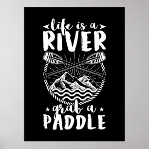 Kayak Driver Life är en flod Poster