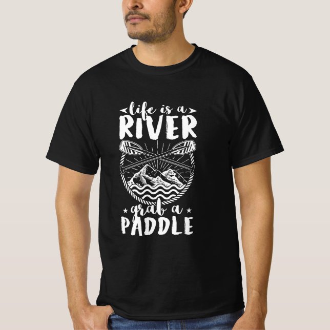 Kayak Driver Life är en flod T Shirt (Framsida)