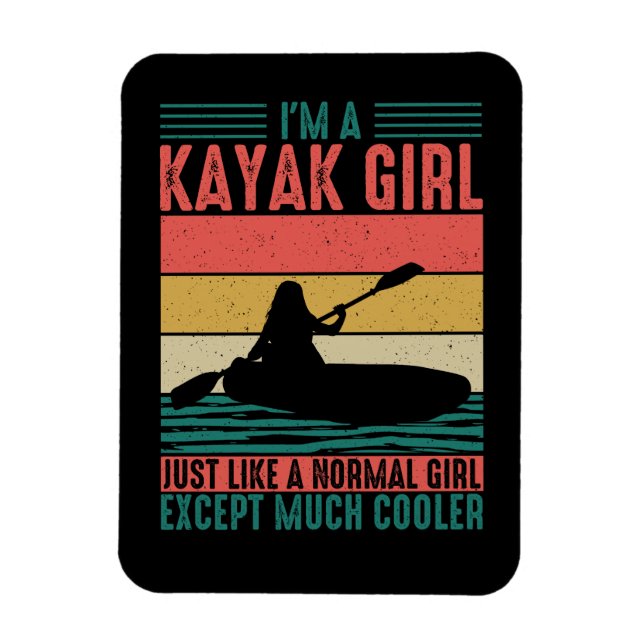 Kayak Girl but Cooler Magnet (Vertikal)