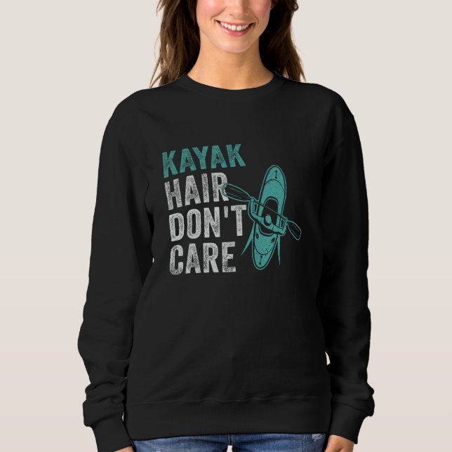 Kayak Hair Don t Care  Kayaking Lake kayaker Adven T Shirt (Framsida)