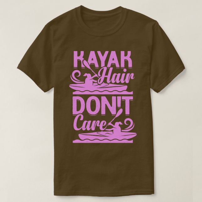 Kayak Hair Dont Care Kayaking Girl Gift T Shirt (Design framsida)