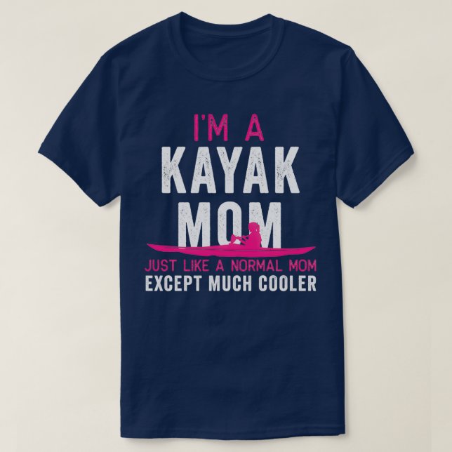Kayak Im A Kayak Mom Pink White Gift Light T Shirt (Design framsida)