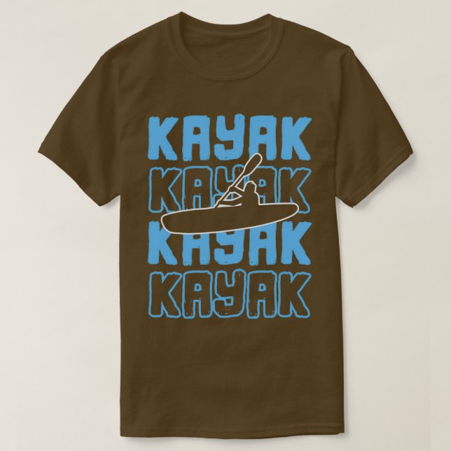 Kayak Kayaker Kayaking Raiting Paddling Canoe Gift T Shirt (Design framsida)