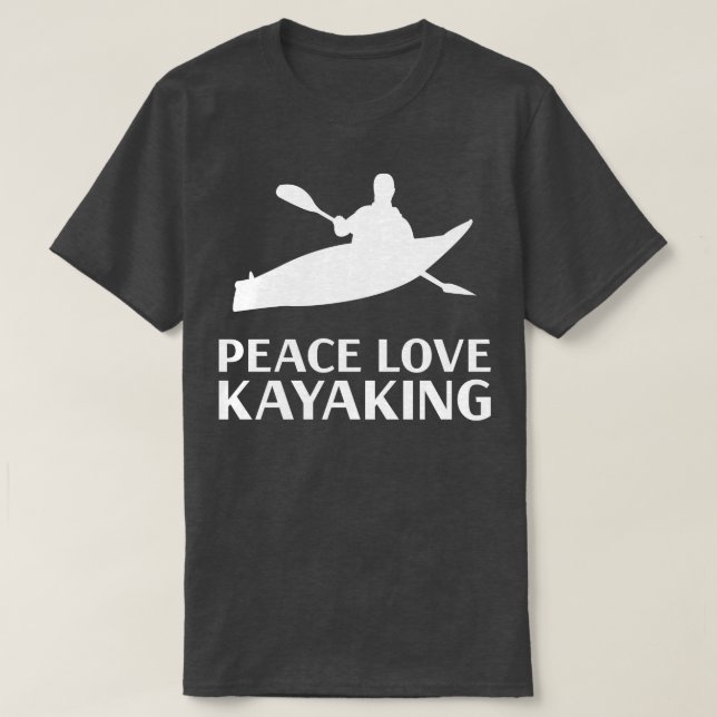 Kayak Kayaking T Shirt (Design framsida)