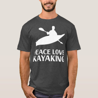 Kayak Kayaking T Shirt
