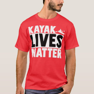 Kayak Paddling White Vatten Roring Kayaking Boat 7 T Shirt