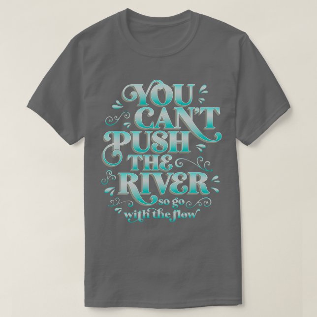 Kayaker White Water Rafting Citat För Flodguide T Shirt (Design framsida)