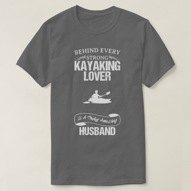 Kayaking Älskare Fantastisk Make är en stor gåva f T Shirt (Design framsida)