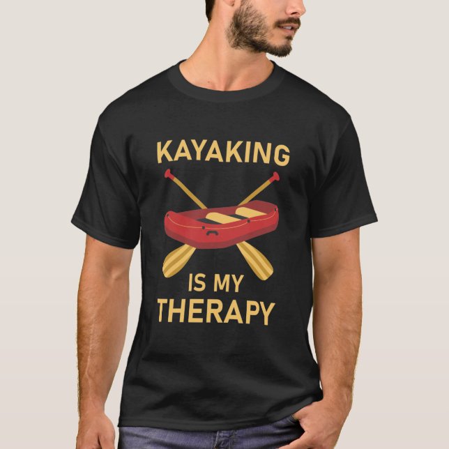 Kayaking är min terapi - Kayaker T Shirt (Framsida)