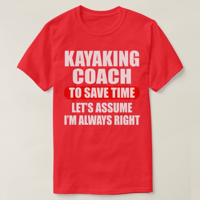Kayaking Coach T Shirt (Design framsida)