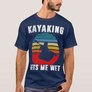 Kayaking får mig blöt Funny Halloween-julkay T Shirt