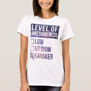 Kayaking Funny Art Level of Kayaking_575 T Shirt