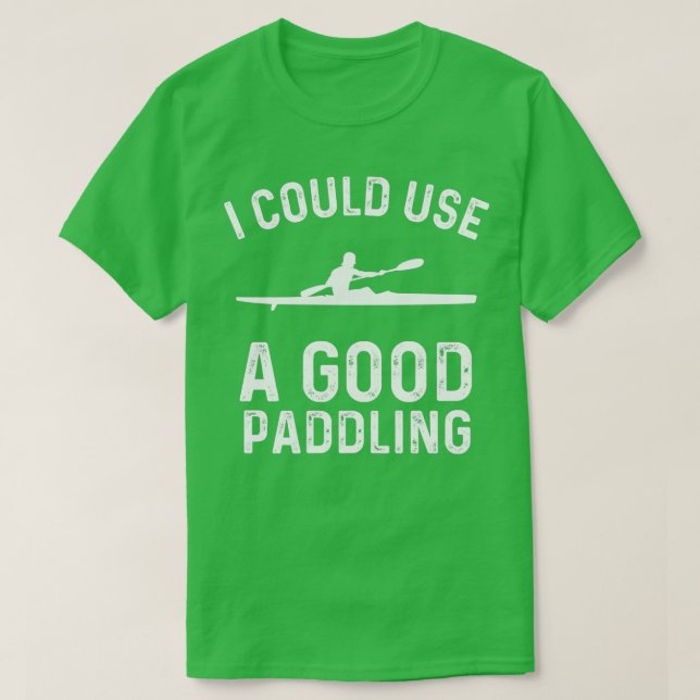 Kayaking Gear Women Kayak Älskare.. Jag skulle kun T Shirt (Design framsida)