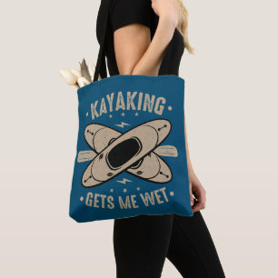 Kayaking ger mig Blöt Tygkasse