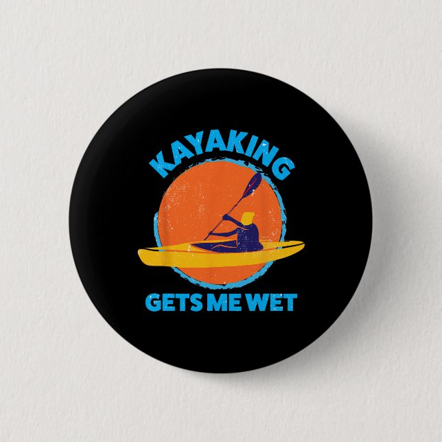 Kayaking Gets Me Blöt Roligt Halloween jul Kayak Knapp (Framsida)