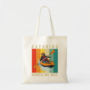 Kayaking gör mig till Blöt Funny Canoeing Vintage Tygkasse
