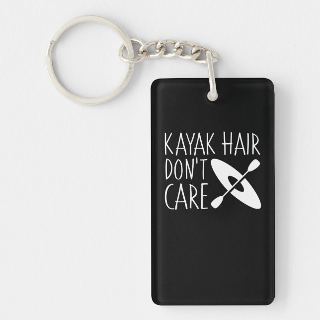 Kayaking hår att bry sig inte designskjortan nyckelring (Framsidan)