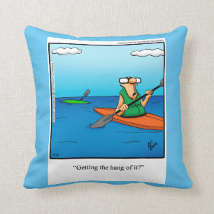 Kayaking Humor Pillow Gift Kudde