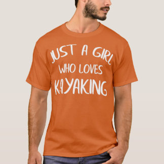 Kayaking Kayak Gift (4) T Shirt