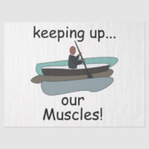 Kayaking Kayak Keeping Up Our Muscles Funny Quote