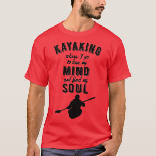 KAYAKING Kayaking Soul (2) T Shirt