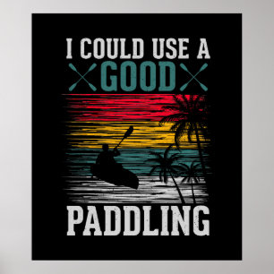 Kayaking kunde lägga Användan på Paddling Poster