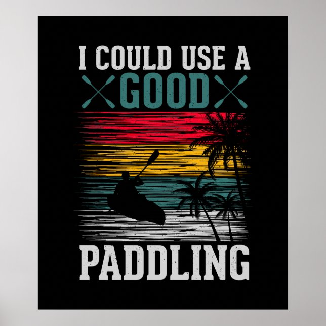 Kayaking kunde lägga Användan på Paddling Poster (Framsidan)