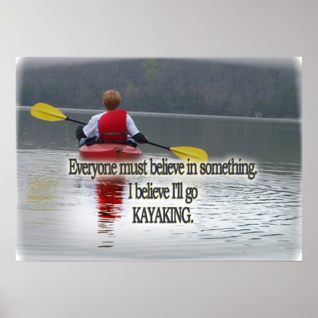 KAYAKING MOTTO/QUOTE FRAMED UTSKRIFT POSTER (Framsidan)