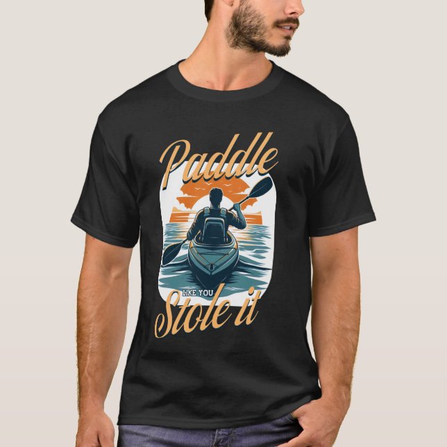 Kayaking Paddle som du lagrar den, roligt Kayak oc T Shirt (Framsida)