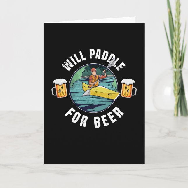Kayaking Will Paddle for Beer Kayak Gift Kort (Framsida)