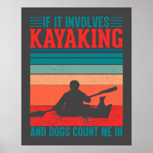 Kayaks och Hundar räknar mig in Poster