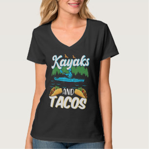 Kayaks och Tacos Tacos Kayaks T Shirt