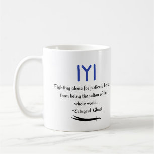 Kayi Ertugrul Ghazi Quote om kampen för rättvisa Kaffemugg