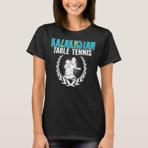 Kazakstan Bord Tennis Support Kazakstan Ping T Shirt