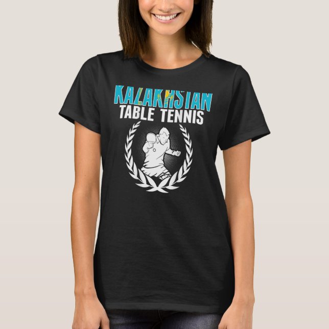 Kazakstan Bord Tennis Support Kazakstan Ping T Shirt (Framsida)