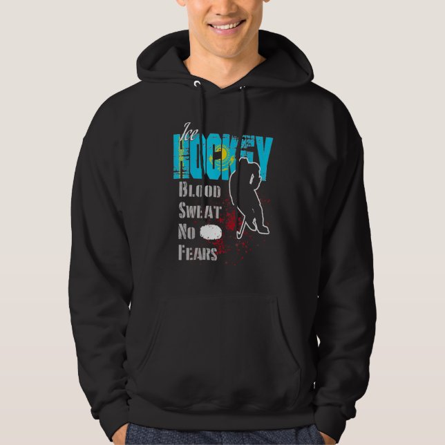 Kazakstan Supporter Blood Sweat No Fears Ice Hock Hoodie (Framsida)