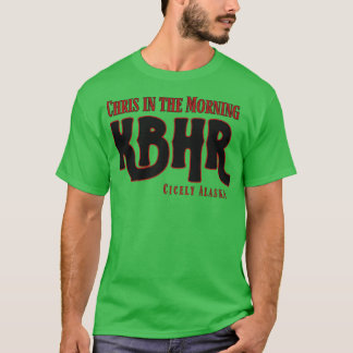 KBHR Chris är morgonen TShirt T Shirt