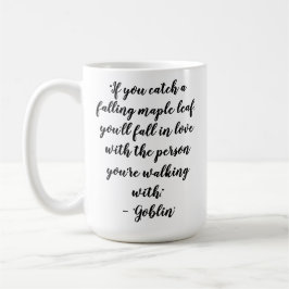 Kdrama Goblin Love Quotes Kaffemugg