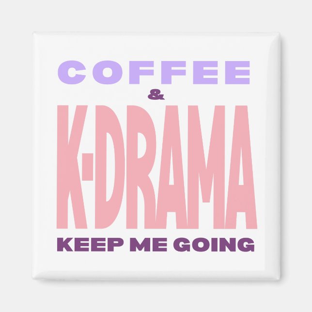 Kdrama Lover Magnet Coffee Lover Korean Drama Gift (Framsidan)