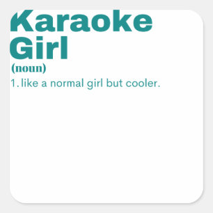 ke Girl - Karaoke Fyrkantigt Klistermärke