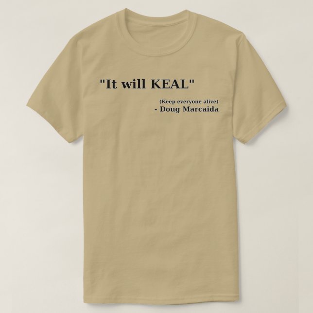 Keal Doug Marcaida T T Shirt (Design framsida)