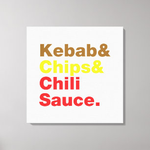Kebab & Chip & Chili Sauce. Canvastryck