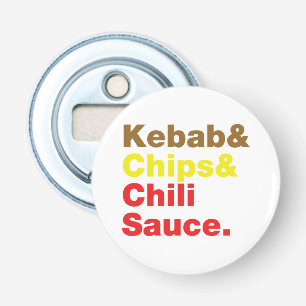 Kebab & Chip & Chili Sauce. Flasköppnare