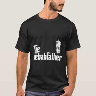 Kebab Far Doner Kebab Maker Pappa T Shirt