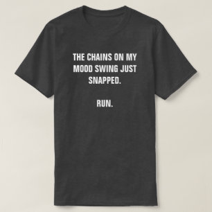 KEDJERNA PÅ MIN RÖDSVÄXANDE SPELADE BARA. SPRIN T-SHIRT